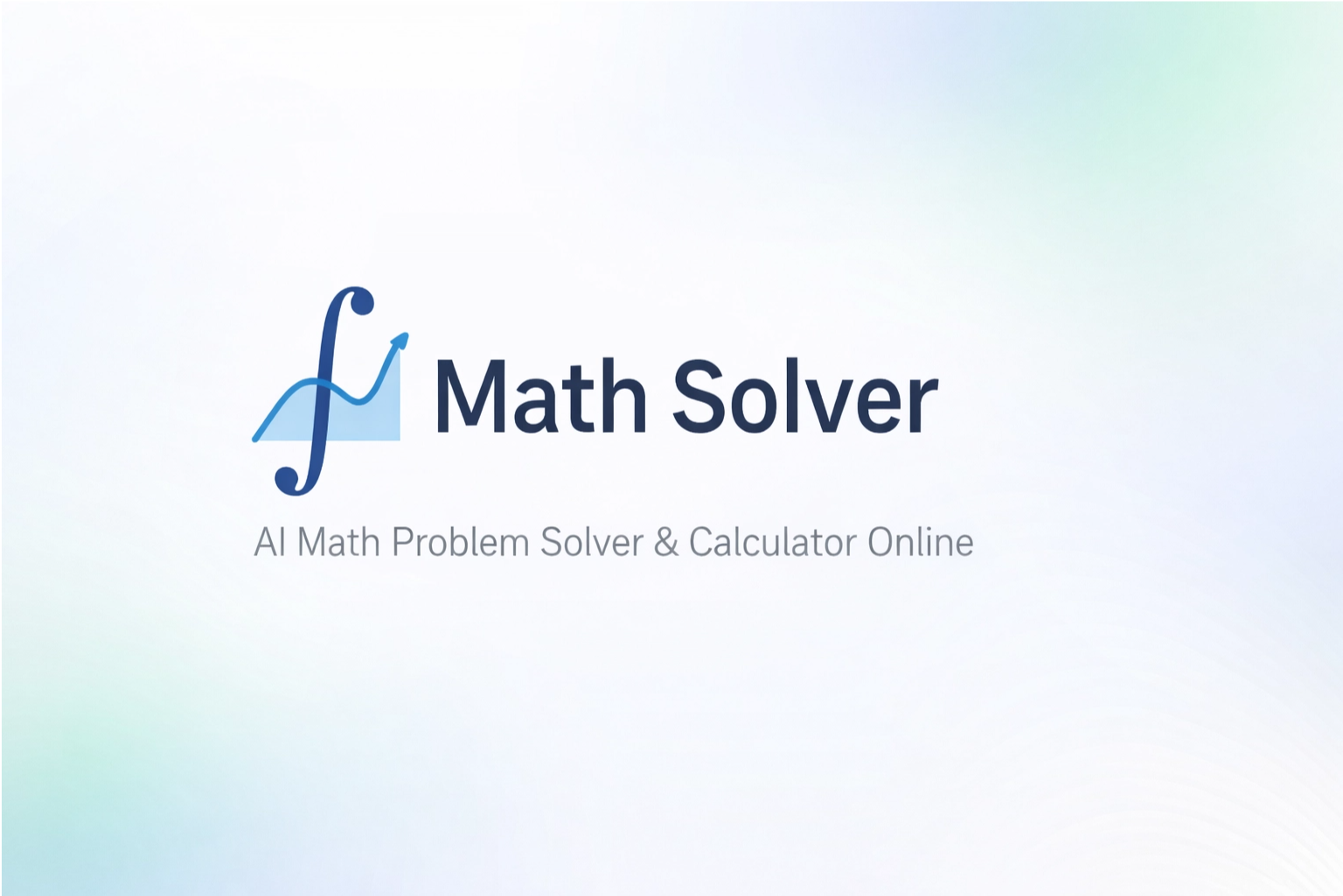 Math Solver - AI Math Problem Solver & Calculator Online